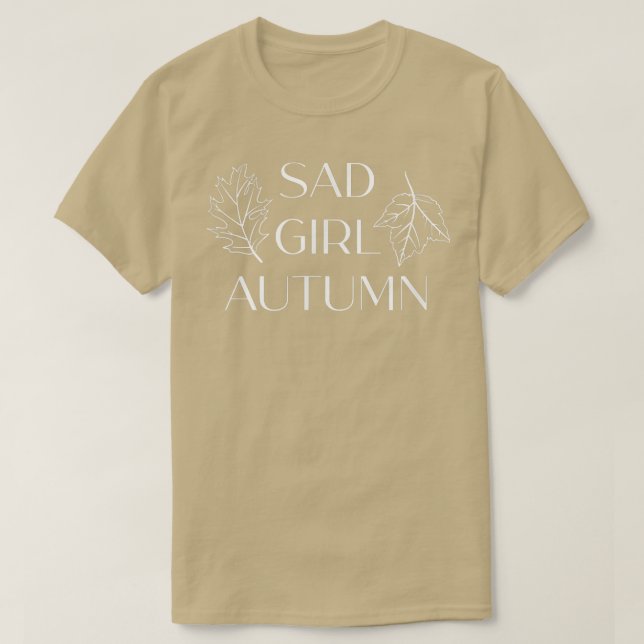 Camiseta Sad Girl Autumn  (Frente do Design)