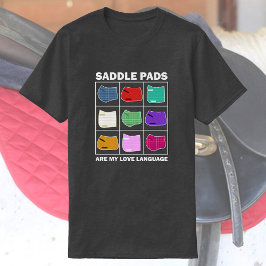 Camiseta Saddle Pads É Minha Língua De Amor | Cavalo Engraç