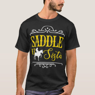 Camiseta Saddle Sista Horse Cowgirl Rider