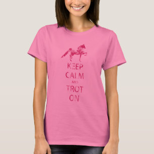 Camiseta Saddlebred - mantenha a calma e trote no