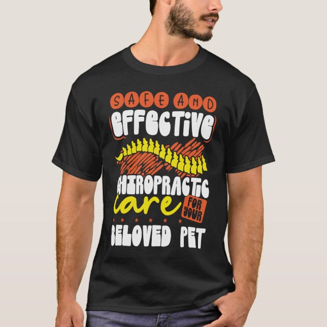 Camiseta Safe And Effective Chiropractic Care For Your Belo (Frente)