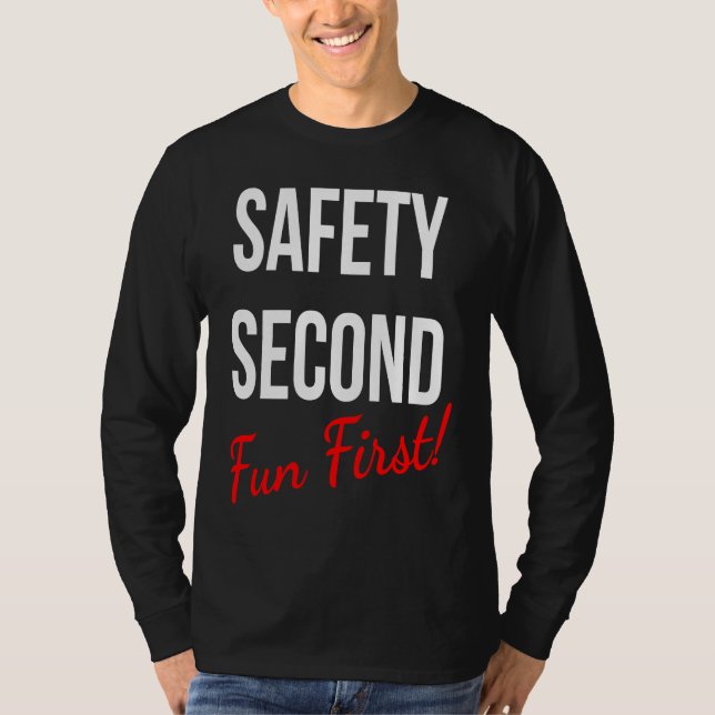 CAMISETA SAFETY SECOND FUN FIRST  WORK (Frente)