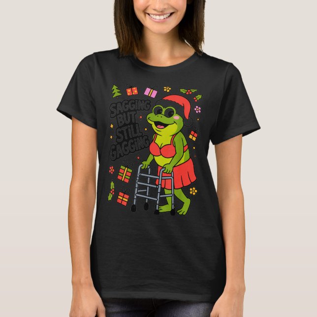Camiseta Sagging But Still Gagging Funny Christmas Frog Hol (Frente)