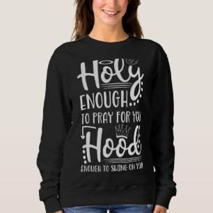 Camiseta Sagrado O Suficiente Para Rezar Por Sua Saúde O Su