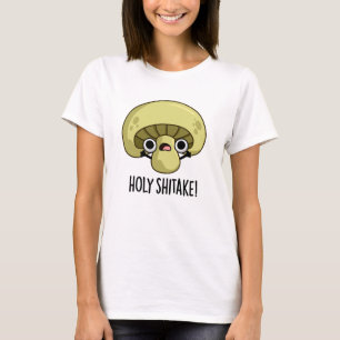 Camiseta Sagrado Shitake Engraçado Mushroom Pun