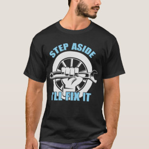 Camiseta Sai daqui, vou consertá-lo - Pai engraçado present
