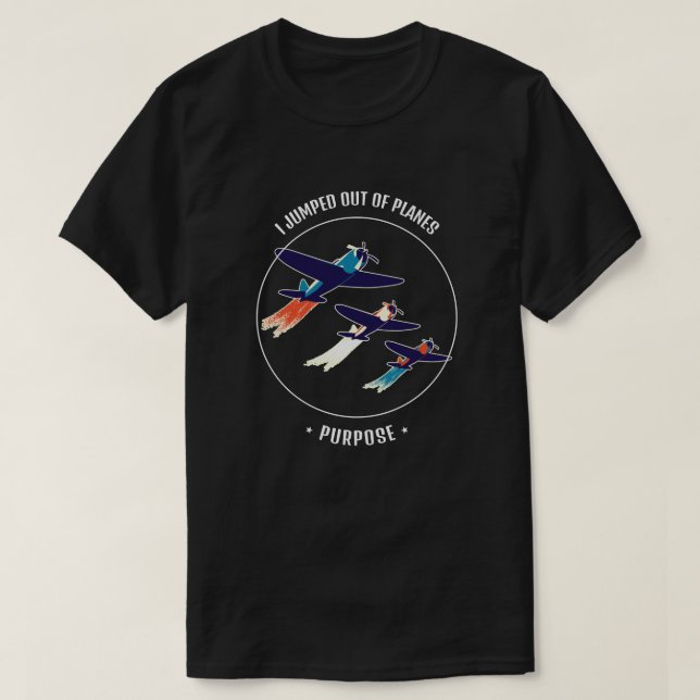 Camiseta Saí De Aviões Com Uma Citação Veterana De Propósit (Frente do Design)