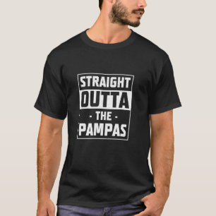Camiseta Sai direto das Pampas Gaucho Argentino Engraçado