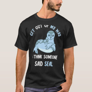 Camiseta Sai Do Meu Caminho Acho Que Alguém Disse Oceano Fo