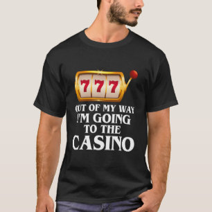 Camiseta Sai Do Meu Caminho Vou Ao Casino Las Vegas Ga