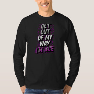 Camiseta Saia do meu caminho Eu sou o orgulho assexuado da