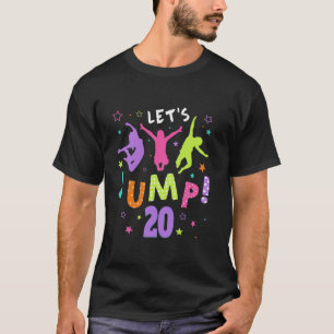 Camiseta Saída de Festa de aniversário de 20 de Salto de Tr