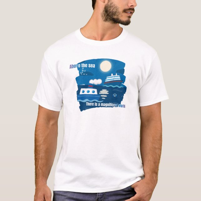Camiseta Sail, Soar, Sonho: O magnífico mundo do mar (Frente)