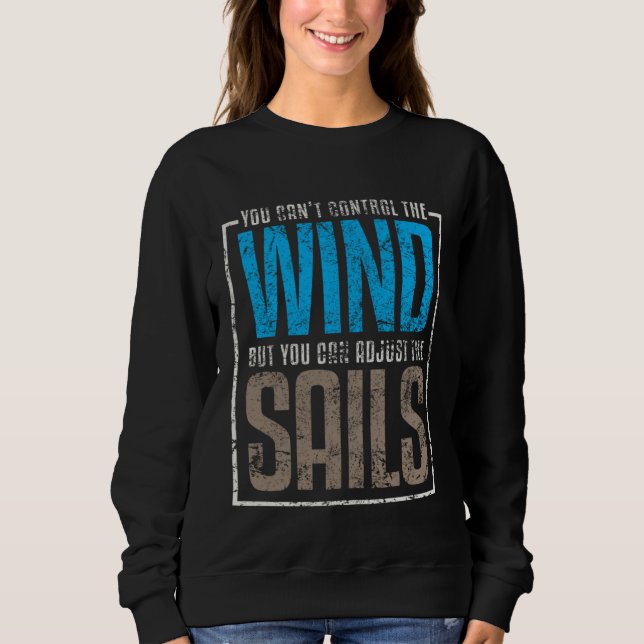 Camiseta Sails Sailing Quotes Sayings Wind (Frente)