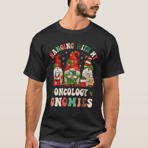 Camiseta Saindo Com Minha Oncologia Gnomos Natal RN Onco