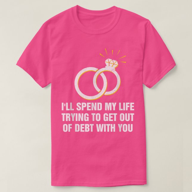 Camiseta Saindo do Débito com Você Casando Noiva e (Frente do Design)