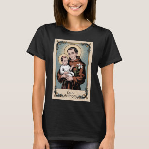 Camiseta Saint Anthony, the kindest of saints
