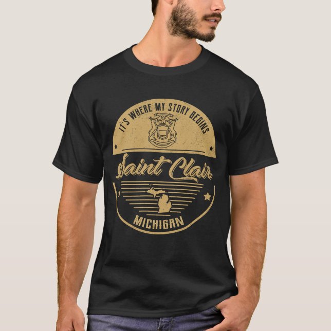 Camiseta Saint Clair Michigan É onde minha história começa (Frente)