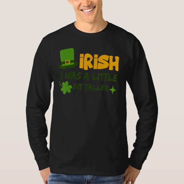 Camiseta Saint Patrick's Day Ireland Irish I Was A Little B (Frente)
