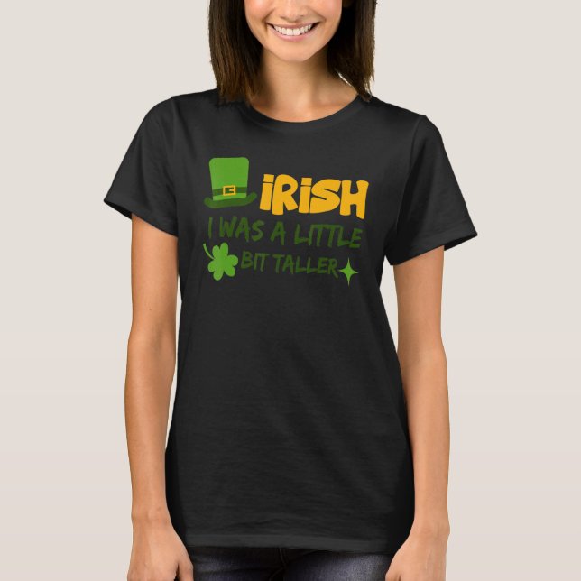 Camiseta Saint Patrick's Day Ireland Irish I Was A Little B (Frente)
