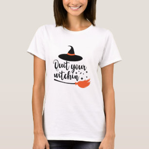 Camiseta Sair da sua citação de Dia de as Bruxas engraçado
