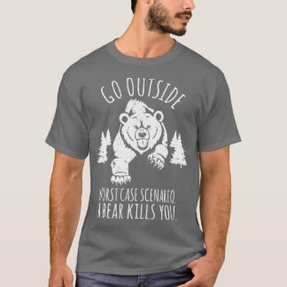 Camiseta Sair do Lado Pior Cenário de Caso Um Urso Matar Vo