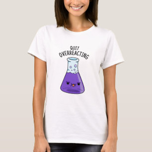 Camiseta Sair do trocadilho de química fofa com reação e