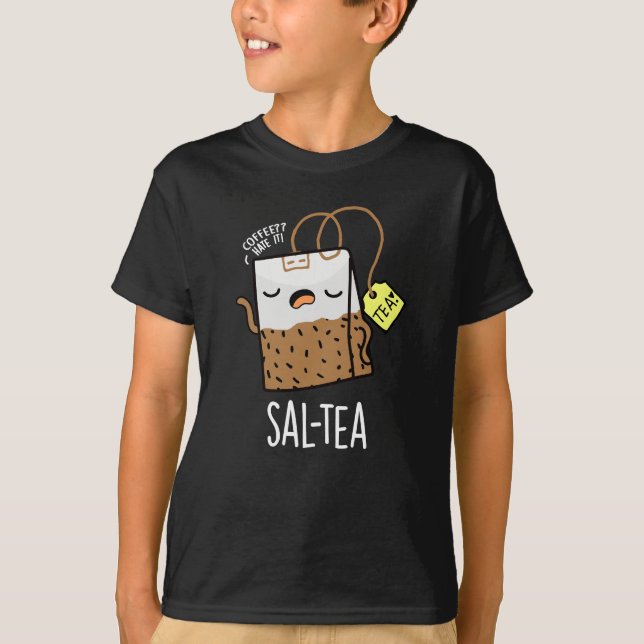 Camiseta Sal-tea Funny Tea Pun Dark BG (Frente)