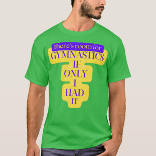 Camiseta Sala Therex27s para a ginástica se eu tivesse