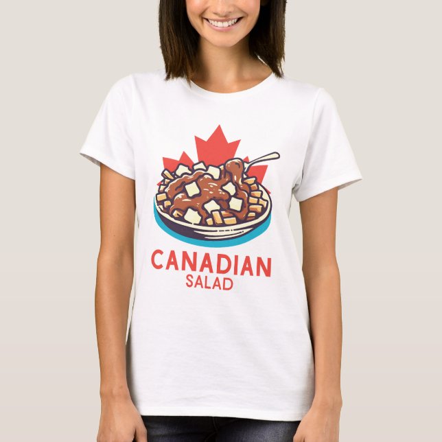 Camiseta Salada Canadiana Poutine (Frente)