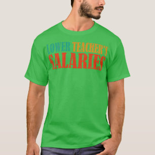 Camiseta salários mais baixos dos professores