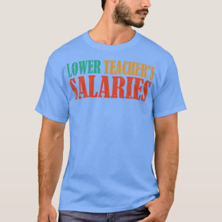 Camiseta salários mais baixos dos professores