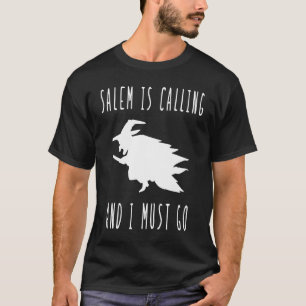 Camiseta Salem está chamando e eu tenho que ir ao julgament