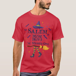 Camiseta Salem, Você Perdeu Um Julgamento De Bruxas.