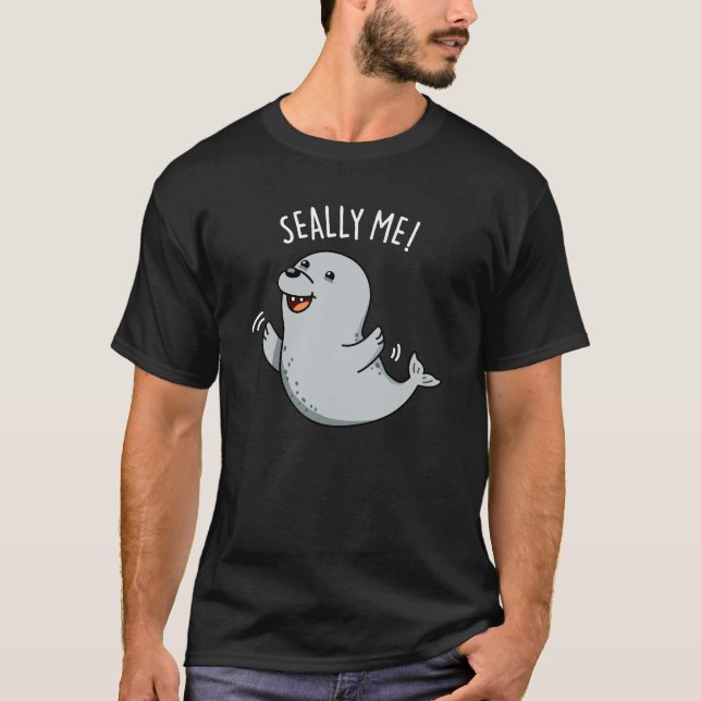 Camiseta Sally Me Engraçado Seal Pun Dark BG (Frente)