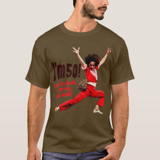 Camiseta Sally Omalley Im 50 eu gosto de chutar a rua e chu