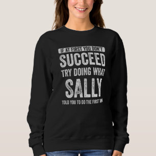 Camiseta Sally Se à Primeira Vez Você Não Consegue Tente Fa