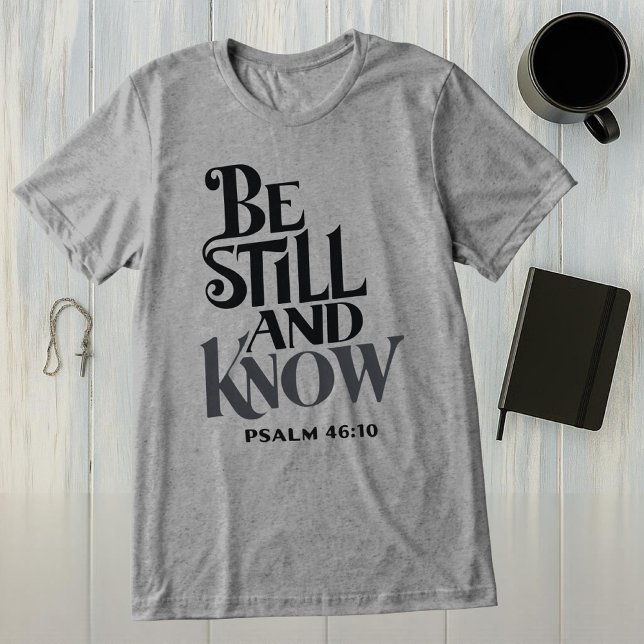 Camiseta Salmo 46:10 Fique Parado e Conheça Religioso (Criador carregado)