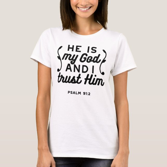 Camiseta Salmo 91:2 – Confie em Deus Versículo Bíblico Cris (Frente)