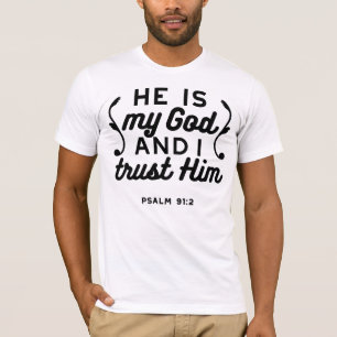 Camiseta Salmo 91:2 – Confie em Deus Versículo da Bíblia Cr