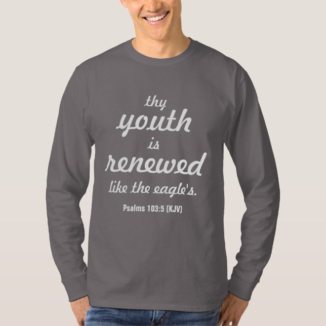 Camiseta Salmos 103 - Sua Juventude É Renovada Como As Águi (Frente)