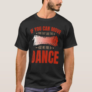 Camiseta Salsa Bachata Kizomba Mova seus pés para um latim