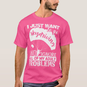 Camiseta Saltar de Paraquedas Eu Só Quero Ir Saltar de Para