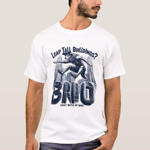 Camiseta Saltar Edifícios Altos Com Meu Irmão Cachorro