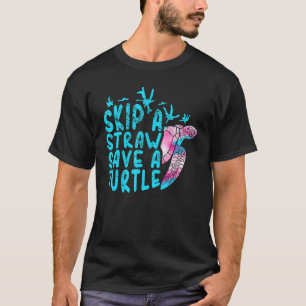 Camiseta Saltar Uma Palha Salvar Um Marinho De Tartaruga Aq