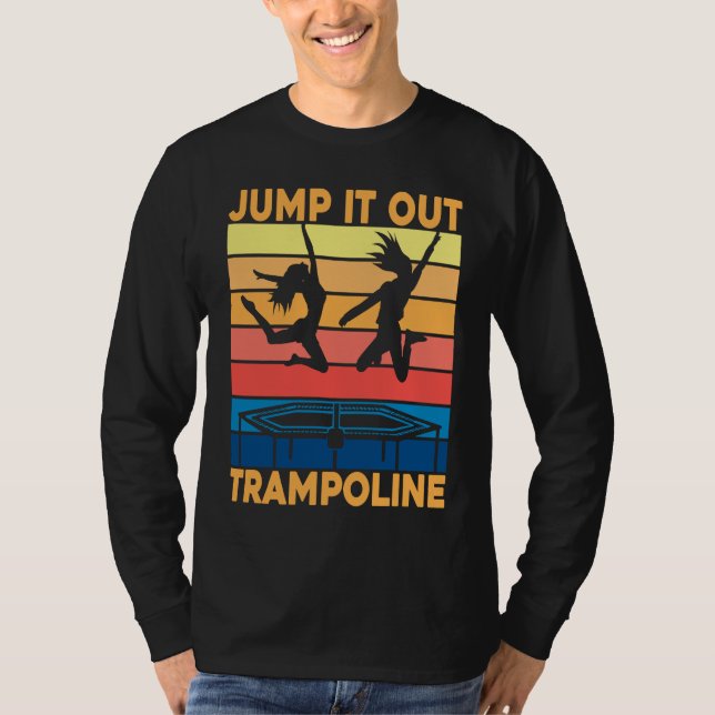Camiseta Salte para fora Saltando Trampolim Ginástica de Tr (Frente)