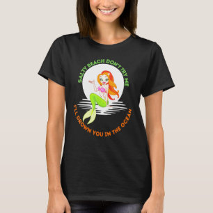 Camiseta Salty Beach Não Tente Me Mermaid Women Girls Merma