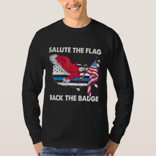 Camiseta Salute A Bandeira De Volta Da Polícia Crachá, Águi
