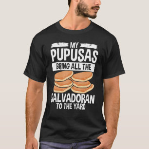 Camiseta Salvadorena Comida Papusa Pupusas El Salvador