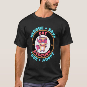 Camiseta Salvamento Salvar Amor Adotar Salvador de Gato Fof